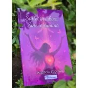 Suflet în iubire, Sine in lumina