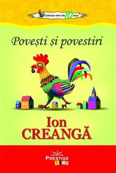 Povești și povestiri - Paperback brosat - Ion Creangă