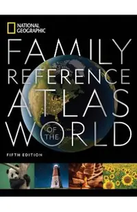 National Geographic Family Reference Atlas 5th Edition