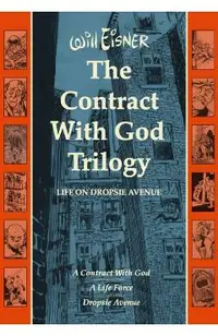 The Contract with God Trilogy: Life on Dropsie Avenue