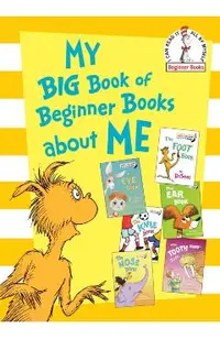 My Big Book of Beginner Books about Me