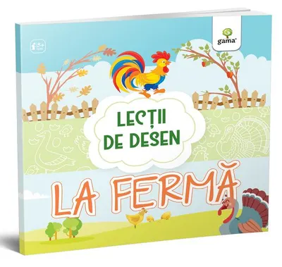 La fermă. Lecții de desen - Paperback - ***