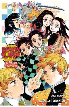 Demon Slayer: Kimetsu No Yaiba--The Flower of Happiness