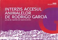 Interzis accesul animalelor de Rodrigo García - Paperback - Geanina Jinaru