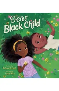 Dear Black Child