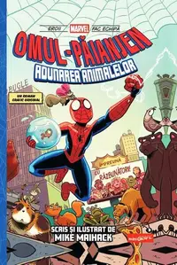Omul-Păianjen: Adunarea animalelor (Vol. 1) - Hardcover - Mike Maihack