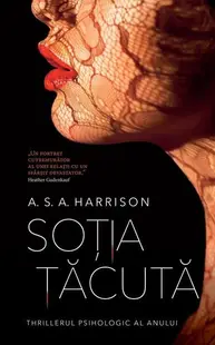 Soția tăcută - Hardcover - A.S.A. Harrison