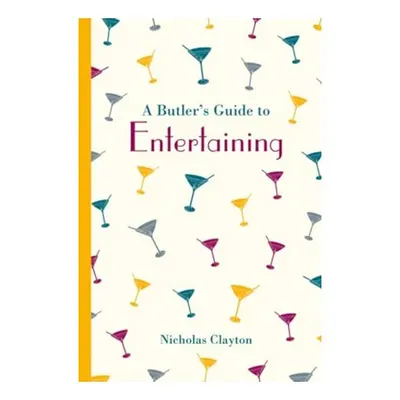 Butler's Guide to Entertaining