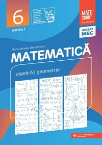 Matematică. Aritmetică, algebră, geometrie. Clasa a VI-a. Consolidare. Partea a I-a - Paperback brosat - Sorin Peligrad, Dan Zaharia, Maria Zaharia