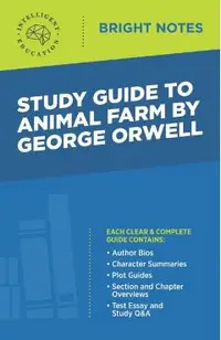 Study Guide to Animal Farm by George Orwell