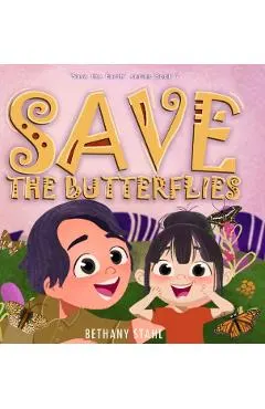 Save the Butterflies
