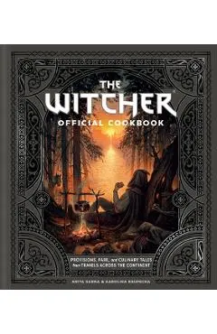 The Witcher Official Cookbook: Provisions, Fare, and Culinary Tales from Travels Across the Continent