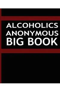 Alcoholics Anonymous - Big Book
