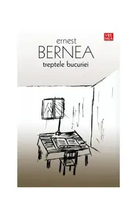 Treptele bucuriei - Paperback brosat - Ernest Bernea