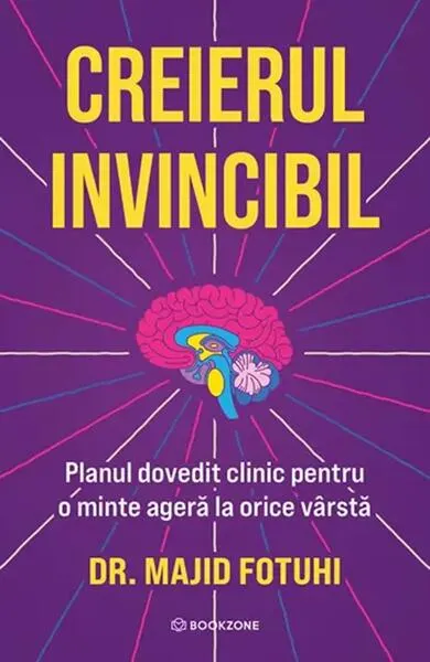 Creierul invincibil - Paperback brosat - Dr. Majid Fotuhi