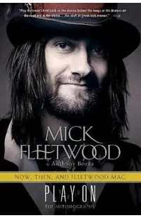 Play On: Now, Then, and Fleetwood Mac: The Autobiography