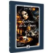 Fantoma de la Opera / The Phantom of the Opera