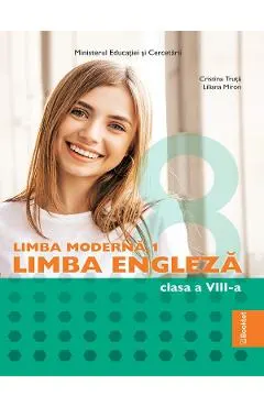 Limba engleza. Limba moderna 1 - Clasa 8 - Manual