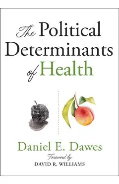 The Political Determinants of Health
