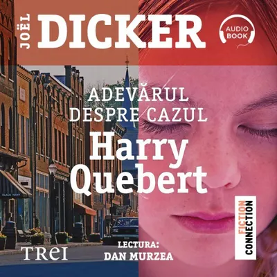 Adevărul despre cazul Harry Quebert - Audiobook