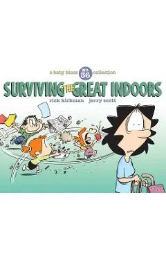 Surviving the Great Indoors: A Baby Blues Collection