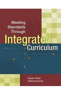 Meeting Standards Through Integrated Curriculum