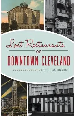 Lost Restaurants of Downtown Cleveland