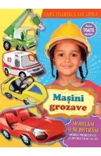 Masini grozave