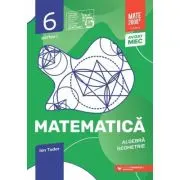 Matematica. Algebra, Geometrie. Caiet de lucru. 2025-2026 Clasa a 6-a. Initiere. Partea 1