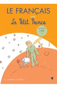 Le Francais avec le Petit Prince L Ete 3