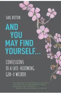 And You May Find Yourself...