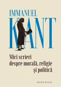 Mici scrieri despre morală, religie și politică - Paperback brosat
