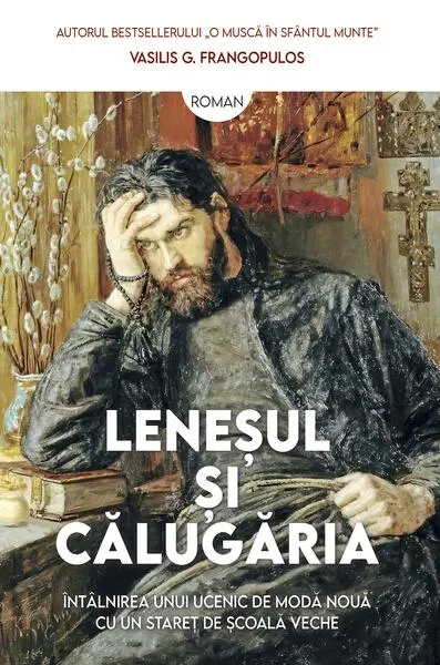 Leneșul și călugăria - Paperback brosat - Vasilis G. Frangopulos
