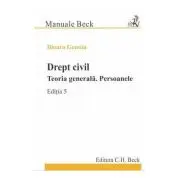 Drept civil. Teoria generala. Persoanele. Editia 5