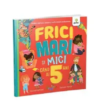 Frici mari și mici când ai 5 ani - Paperback brosat