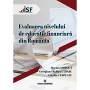 Evaluarea nivelului de educatie financiara din Romania