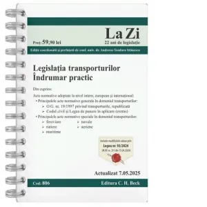 Legislatia transporturilor. Cod 806. Actualizat la 7.05.2025