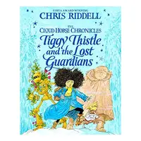 Tiggy Thistle and the Lost Guardians, Chris Riddell