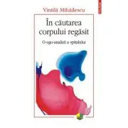 In cautarea corpului regasit. O ego-analiza a spitalului