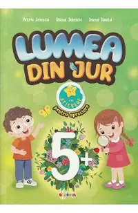 Lumea din jur cu stickere pentru apreciere 5 ani+