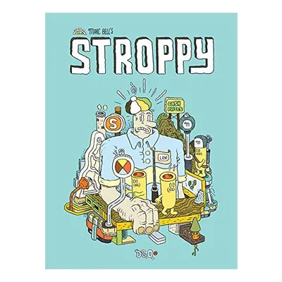 Marc Bell's Stroppy