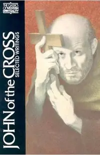 John of the Cross: Selected Writings