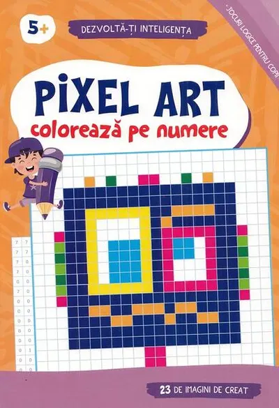 Pixel Art. Colorează pe numere 5 ani + - Paperback