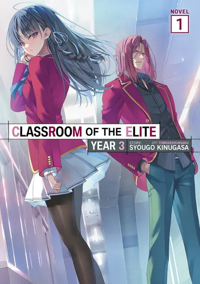 Classroom of the Elite: Year 3, Vol. 1 (Light Novel)