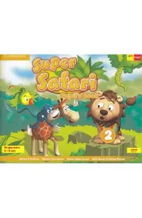 Super Safari 2. Pupil's Book. Limba engleza - Grupa mare + CD