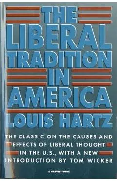The Liberal Tradition in America