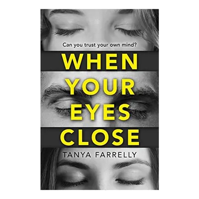 When Your Eyes Close