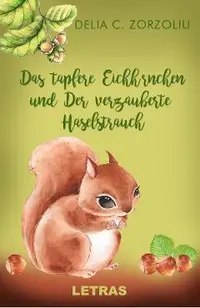 eBook Das tapfere Eichhornchen und Der Verzauberte Haselstrauch
