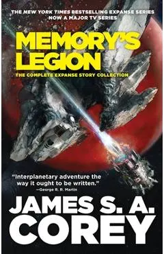 Memory's Legion: The Complete Expanse Story Collection
