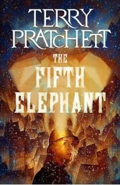 The Fifth Elephant: A Discworld Novel